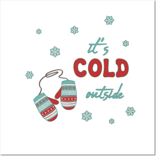 Its cold outside Cute Christmas Gloves Tis The Season To Be Jolly Posters and Art